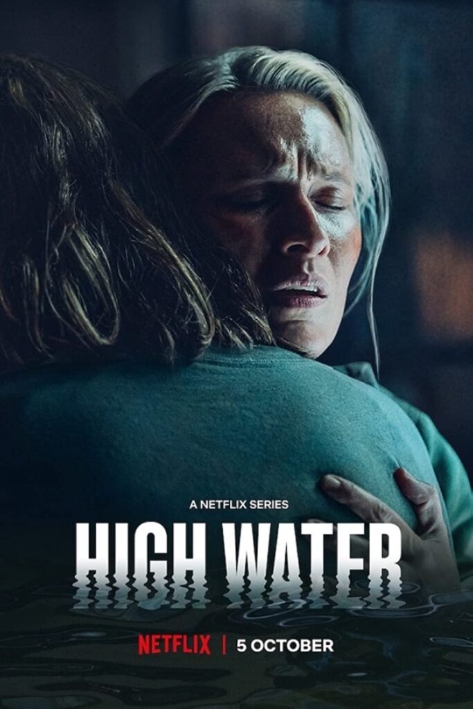 High Water A Netflix Movie That Makes a Splash